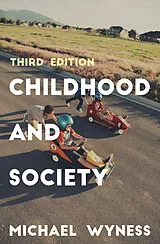 Kartonierter Einband Childhood and Society von Michael Wyness