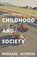 E-Book (pdf) Childhood and Society von Michael Wyness