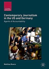E-Book (pdf) Contemporary Journalism in the US and Germany von Matthias Revers