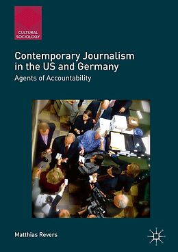 eBook (pdf) Contemporary Journalism in the US and Germany de Matthias Revers