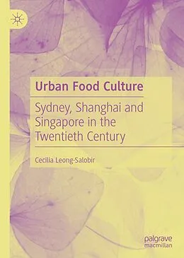 E-Book (pdf) Urban Food Culture von Cecilia Leong-Salobir