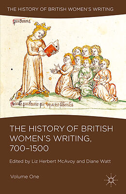 Couverture cartonnée The History of British Women's Writing, 700-1500 de Liz Herbert McAvoy, Diane Watt