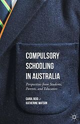 E-Book (pdf) Compulsory Schooling in Australia von Carol Reid, Katherine Watson