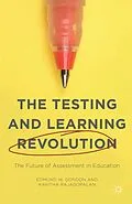 E-Book (pdf) The Testing and Learning Revolution von Kavitha Rajagopalan, Edmund W. Gordon