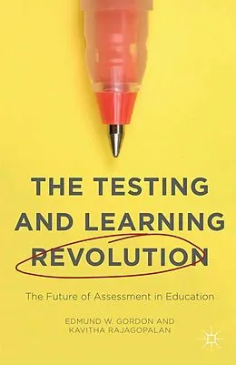 E-Book (pdf) The Testing and Learning Revolution von Kavitha Rajagopalan, Edmund W. Gordon