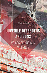 Livre Relié Juvenile Offenders and Guns de Diane Marano