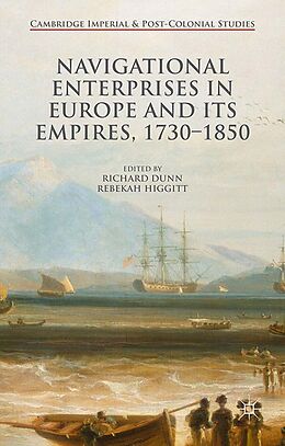 E-Book (pdf) Navigational Enterprises in Europe and its Empires, 1730-1850 von 