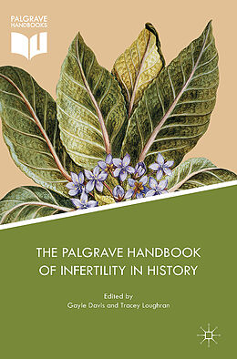 Livre Relié The Palgrave Handbook of Infertility in History de Gayle Loughran, Tracey Davis