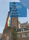 E-Book (pdf) European Cities, Municipal Organizations and Diversity von Maria Schiller