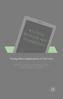 Livre Relié Political Behavior and Technology de Da-Chi Chen, Boyu Jensen, Michael J. Pritcha Liao