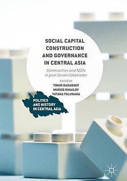 E-Book (pdf) Social Capital Construction and Governance in Central Asia von 