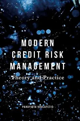 E-Book (pdf) Modern Credit Risk Management von Panayiota Koulafetis