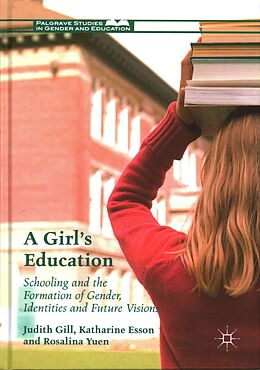 Livre Relié A Girl's Education de Judith Gill, Rosalina Yuen, Katharine Esson