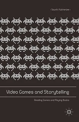 E-Book (pdf) Video Games and Storytelling von Souvik Mukherjee