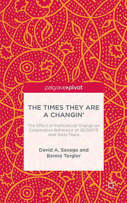 Fester Einband The Times They Are A Changin' von D. Savage, B. Torgler