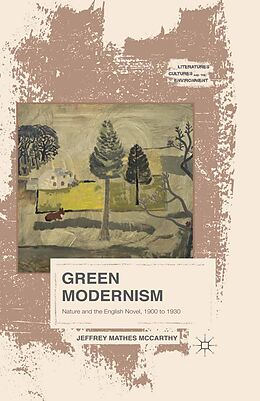 eBook (pdf) Green Modernism de Jeffrey Mathes McCarthy