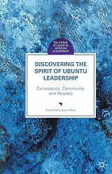 eBook (pdf) Discovering the Spirit of Ubuntu Leadership de Priscilla Mtungwa Ndlovu