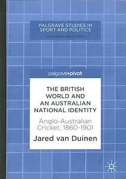 Livre Relié The British World and an Australian National Identity de Jared van Duinen