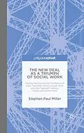 E-Book (pdf) The New Deal as a Triumph of Social Work von S. Miller