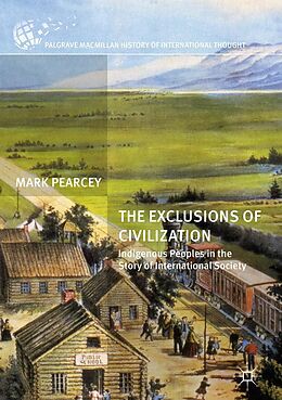 eBook (pdf) The Exclusions of Civilization de Mark Pearcey
