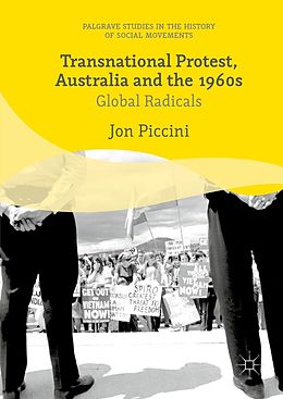 eBook (pdf) Transnational Protest, Australia and the 1960s de Jon Piccini