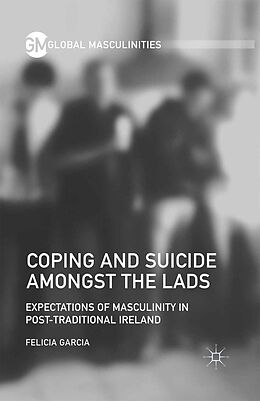 E-Book (pdf) Coping and Suicide amongst the Lads von F. Garcia