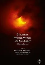 E-Book (pdf) Modernist Women Writers and Spirituality von 