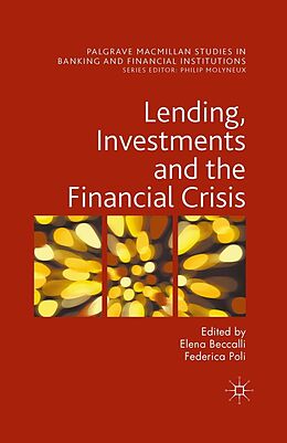 eBook (pdf) Lending, Investments and the Financial Crisis de 