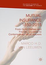 eBook (pdf) Mutual Insurance 1550-2015 de Marco H. D. Van Leeuwen