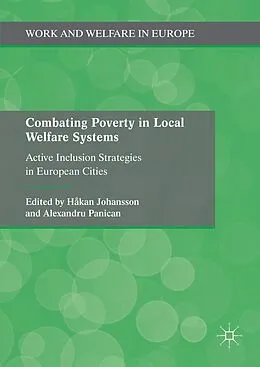 E-Book (pdf) Combating Poverty in Local Welfare Systems von Alexandru Panican, Håkan Johansson