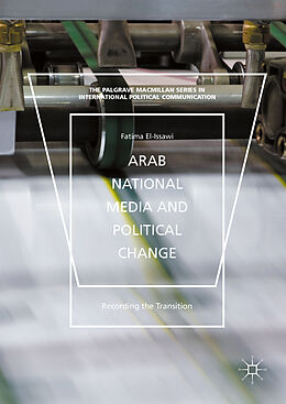 Livre Relié Arab National Media and Political Change de Fatima El-Issawi