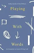 E-Book (pdf) Playing With Words von Shelley Davidow, Paul Williams