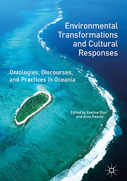 Livre Relié Environmental Transformations and Cultural Responses de Eveline Pascht, Arno Durr