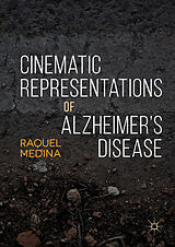 eBook (pdf) Cinematic Representations of Alzheimer's Disease de Raquel Medina