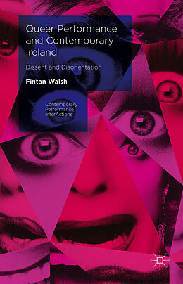 Livre Relié Queer Performance and Contemporary Ireland de Fintan Walsh