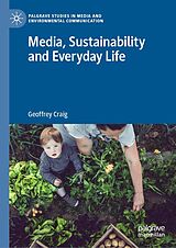 E-Book (pdf) Media, Sustainability and Everyday Life von Geoffrey Craig