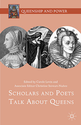 Livre Relié Scholars and Poets Talk about Queens de Carole Stewart-Nunez, Christine Levin