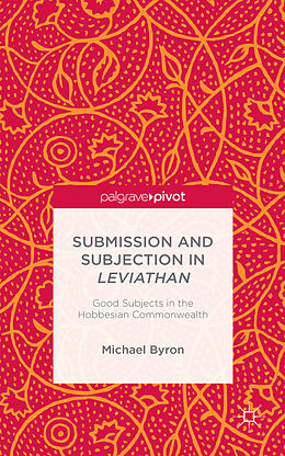 Fester Einband Submission and Subjection in Leviathan von M. Byron