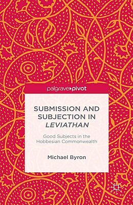 E-Book (pdf) Submission and Subjection in Leviathan von M. Byron