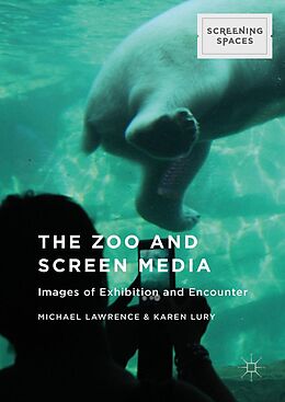 eBook (pdf) The Zoo and Screen Media de 