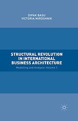 eBook (pdf) Structural Revolution in International Business Architecture, Volume 1 de Victoria Miroshnik, Dipak Basu