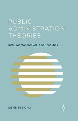 E-Book (pdf) Public Administration Theories von L. Dong