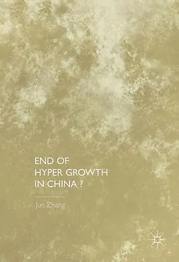 E-Book (pdf) End of Hyper Growth in China? von Jun Zhang