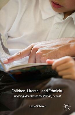 E-Book (pdf) Children, Literacy and Ethnicity von Lexie Scherer