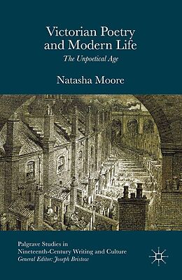 E-Book (pdf) Victorian Poetry and Modern Life von Natasha Moore