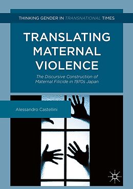 E-Book (pdf) Translating Maternal Violence von Alessandro Castellini
