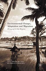 E-Book (pdf) Environmental Change, Adaptation and Migration von Felicitas Hillmann, Marie Pahl, Birte Rafflenbeul