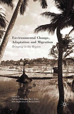 eBook (pdf) Environmental Change, Adaptation and Migration de Felicitas Hillmann, Marie Pahl, Birte Rafflenbeul