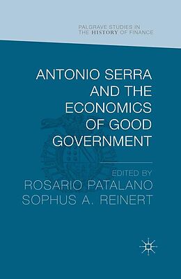 E-Book (pdf) Antonio Serra and the Economics of Good Government von 