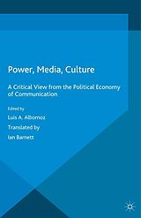 eBook (pdf) Power, Media, Culture de Luis Albornoz